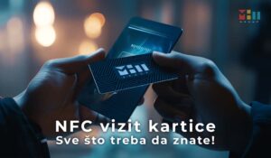 NFC vizit kartice sve što treba da znate